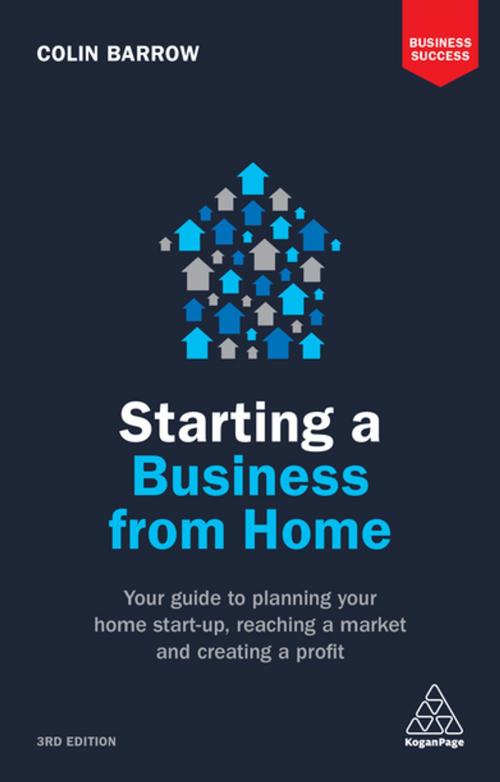 Cover of the book Starting a Business From Home by Colin Barrow, Kogan Page
