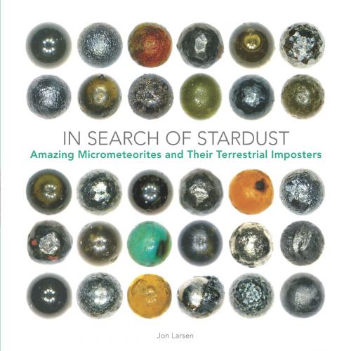 Cover of the book In Search of Stardust by Jon Larsen, Voyageur Press