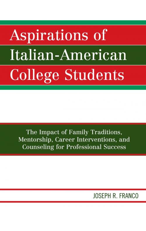 Cover of the book Aspirations of Italian-American College Students by Joseph R. Franco, Hamilton Books