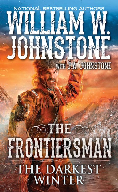 Cover of the book The Darkest Winter by William W. Johnstone, J.A. Johnstone, Pinnacle Books