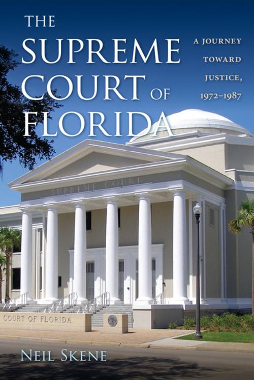 Cover of the book The Supreme Court of Florida by Neil Skene, University Press of Florida