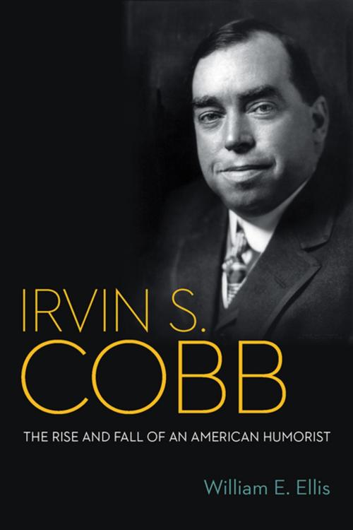 Cover of the book Irvin S. Cobb by William E. Ellis, The University Press of Kentucky