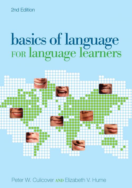 Cover of the book Basics of Language for Language Learners, 2nd Edition by Peter W. Culicover, Elizabeth V. Hume, Ohio State University Press