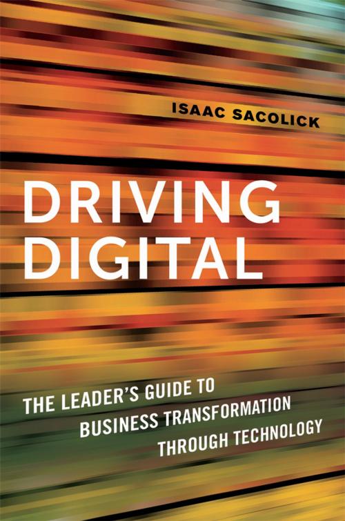 Cover of the book Driving Digital by Isaac Sacolick, AMACOM
