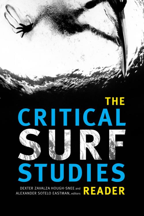 Cover of the book The Critical Surf Studies Reader by , Duke University Press