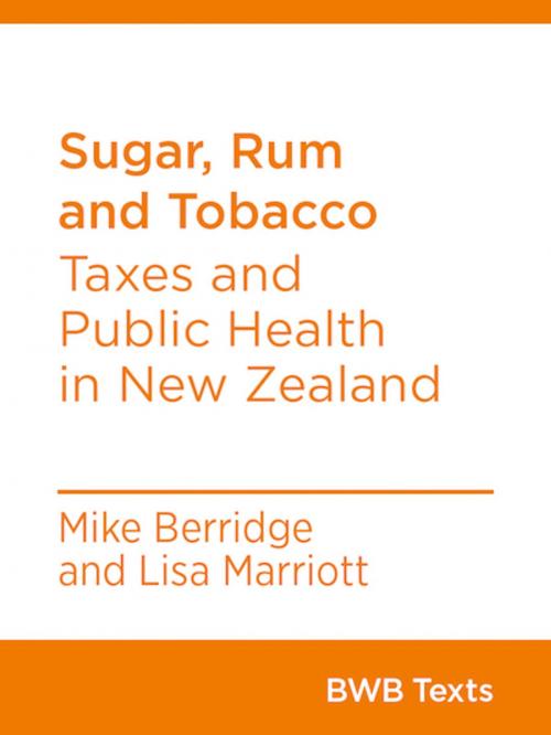 Cover of the book Sugar, Rum and Tobacco by Mike Berridge, Lisa Marriott, Bridget Williams Books