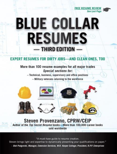 Cover of the book Blue Collar Resumes-Third Edition by Steven Provenzano, CPRW/CEIP, ECS: Executive Career Services & DeskTop Publishing, Inc.