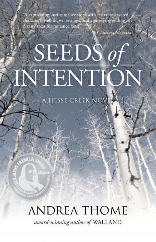 Cover of the book Seeds of Intention by Andrea Thome, Andrea Thome