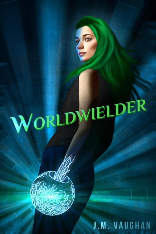 Cover of the book Worldwielder by J.M. Vaughan, Aeternal Books