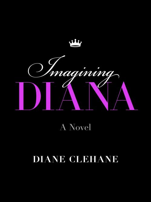 Cover of the book Imagining Diana by Diane Clehane, Metabook