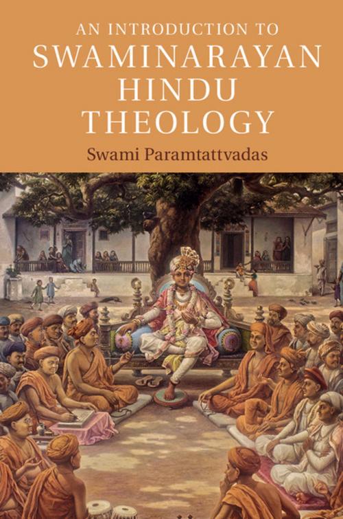 Cover of the book An Introduction to Swaminarayan Hindu Theology by Swami Paramtattvadas, Cambridge University Press