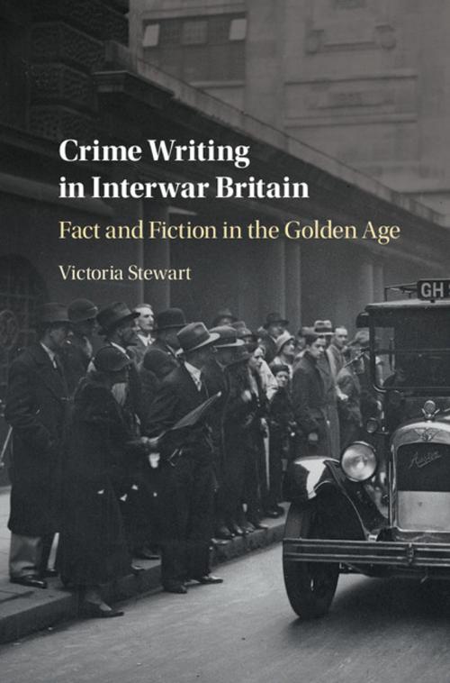 Cover of the book Crime Writing in Interwar Britain by Victoria Stewart, Cambridge University Press