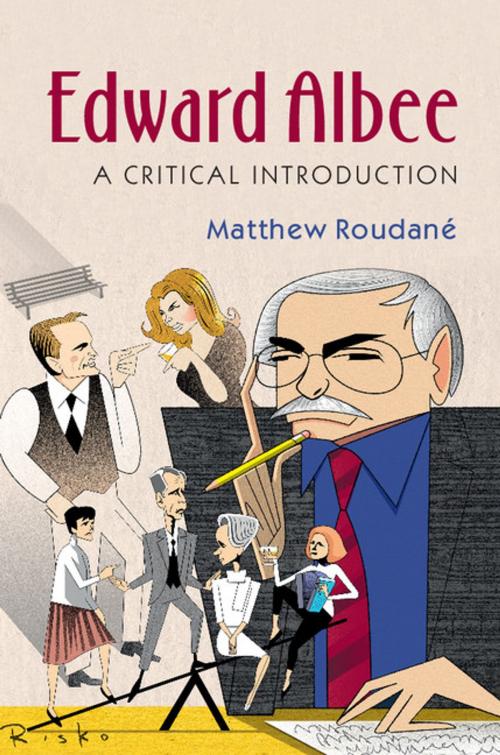 Cover of the book Edward Albee by Matthew Roudané, Cambridge University Press