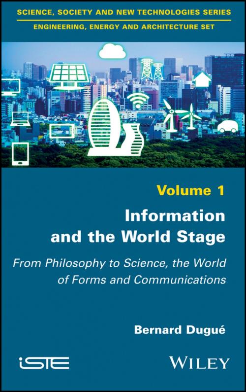 Cover of the book Information and the World Stage by Bernard Dugué, Wiley