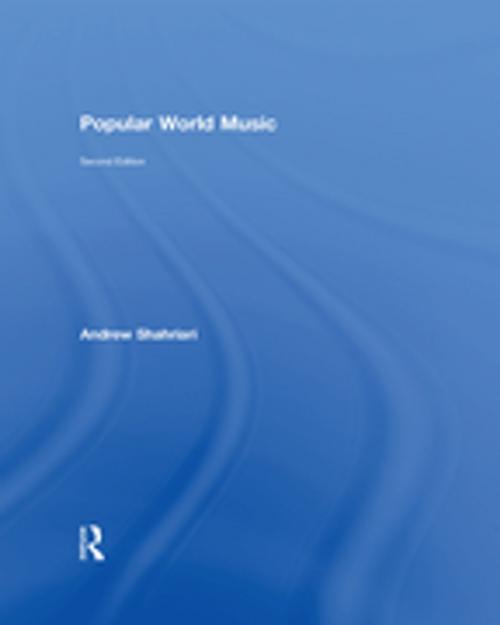 Cover of the book Popular World Music by Andrew Shahriari, Taylor and Francis