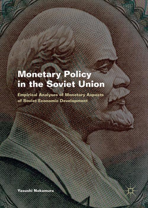 Cover of the book Monetary Policy in the Soviet Union by Yasushi Nakamura, Palgrave Macmillan US