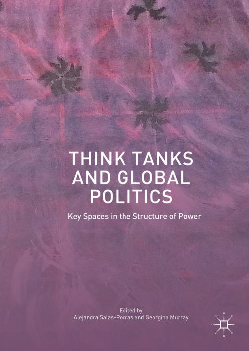 Cover of the book Think Tanks and Global Politics by , Palgrave Macmillan US