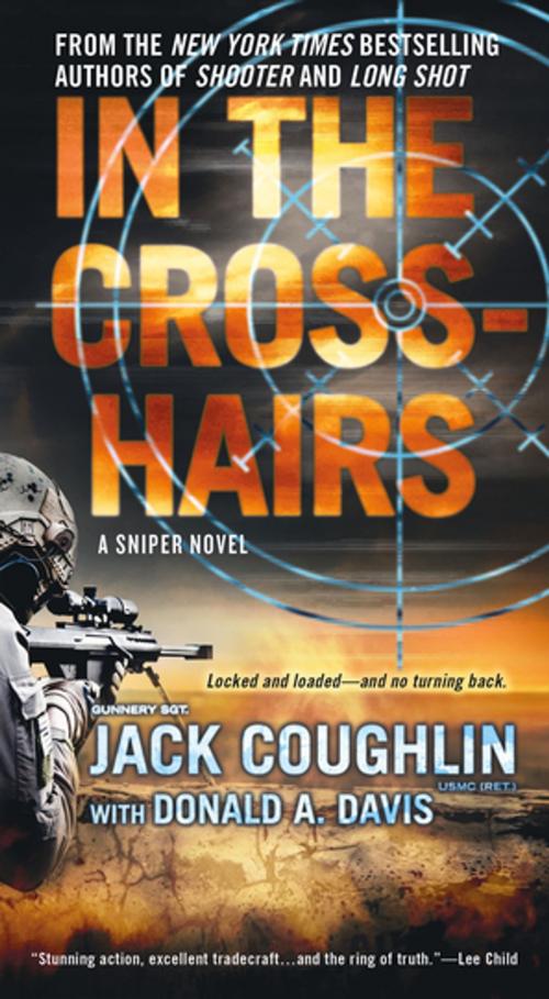 Cover of the book In the Crosshairs by Sgt. Jack Coughlin, St. Martin's Press