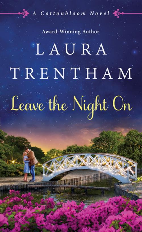Cover of the book Leave The Night On by Laura Trentham, St. Martin's Publishing Group