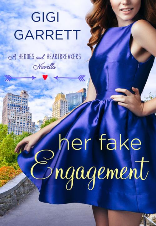 Cover of the book Her Fake Engagement by Gigi Garrett, St. Martin's Press