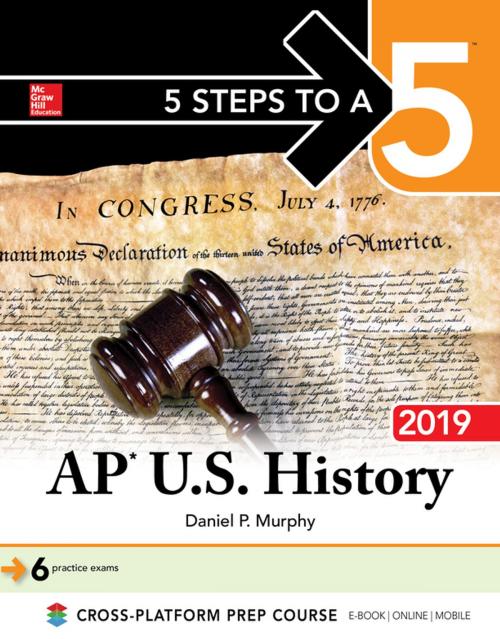 Cover of the book 5 Steps to a 5: AP U.S. History 2018, Edition by Daniel P. Murphy, Stephen Armstrong, McGraw-Hill Education