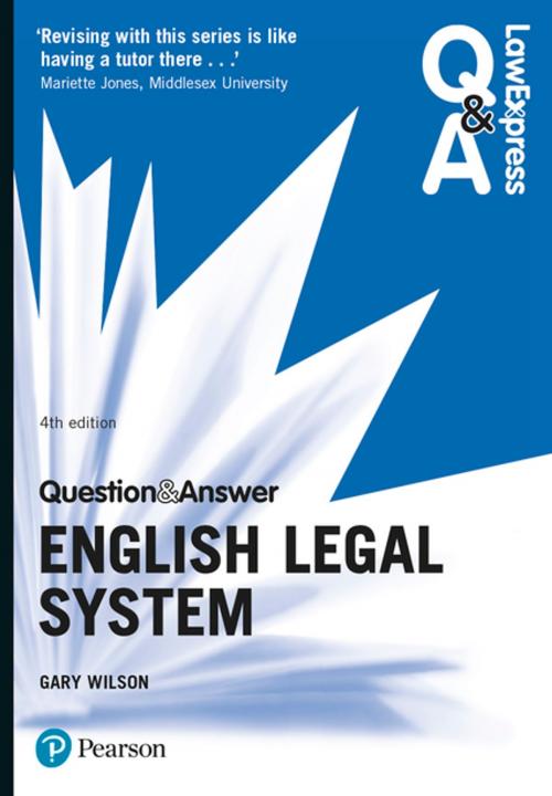 Cover of the book Law Express Question and Answer: English Legal System by Dr Gary Wilson, Pearson Education Limited