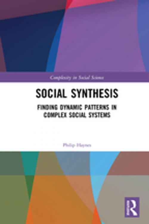 Cover of the book Social Synthesis by Philip Haynes, Taylor and Francis
