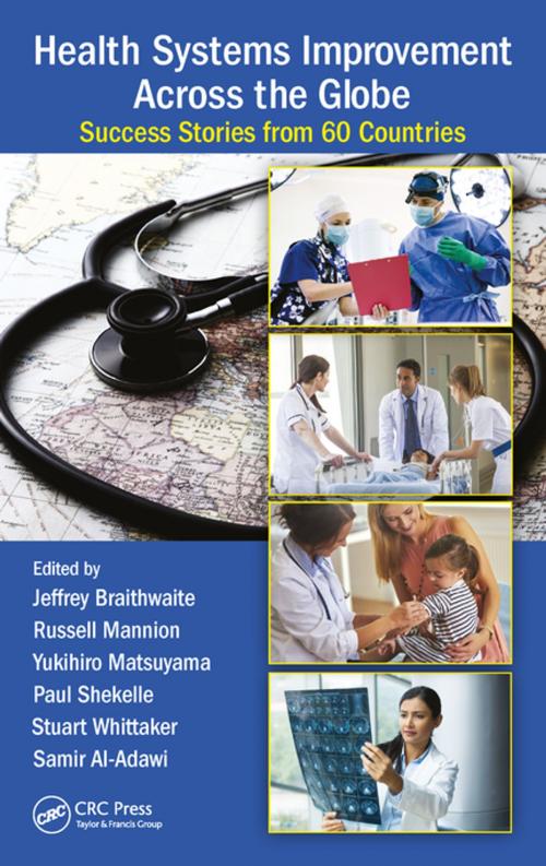Cover of the book Health Systems Improvement Across the Globe by , CRC Press