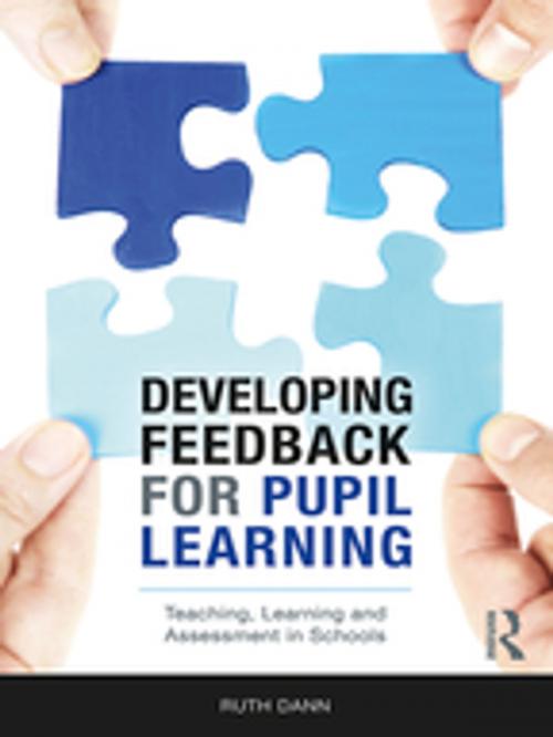 Cover of the book Developing Feedback for Pupil Learning by Ruth Dann, Taylor and Francis