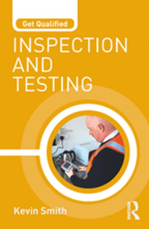 Cover of the book Get Qualified: Inspection and Testing by Kevin Smith, CRC Press