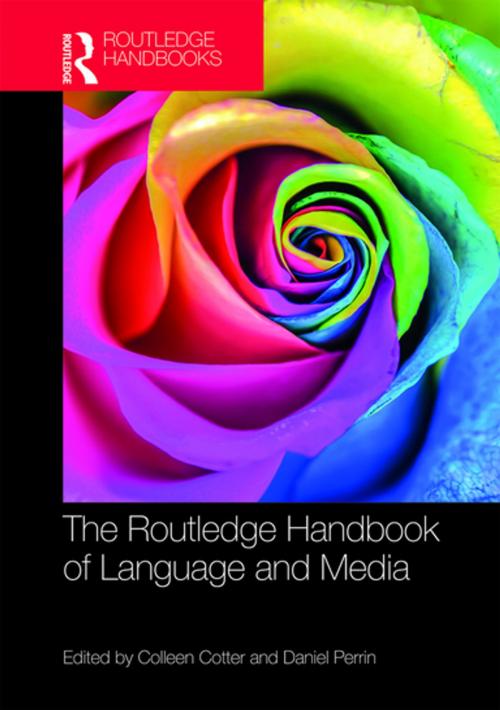 Cover of the book The Routledge Handbook of Language and Media by , Taylor and Francis