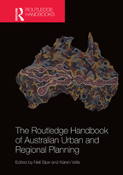 Cover of the book The Routledge Handbook of Australian Urban and Regional Planning by , Taylor and Francis