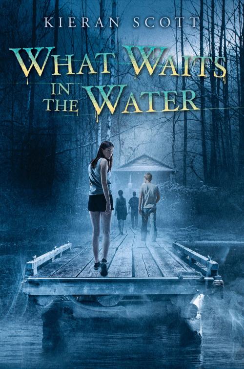 Cover of the book What Waits in the Water by Kieran Scott, Scholastic Inc.
