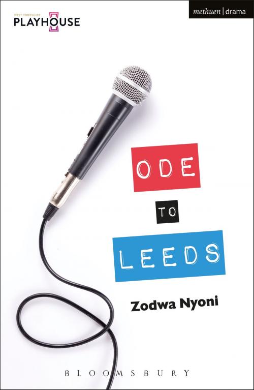 Cover of the book Ode to Leeds by Ms Zodwa Nyoni, Bloomsbury Publishing