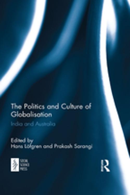 Cover of the book The Politics and Culture of Globalisation by , Taylor and Francis