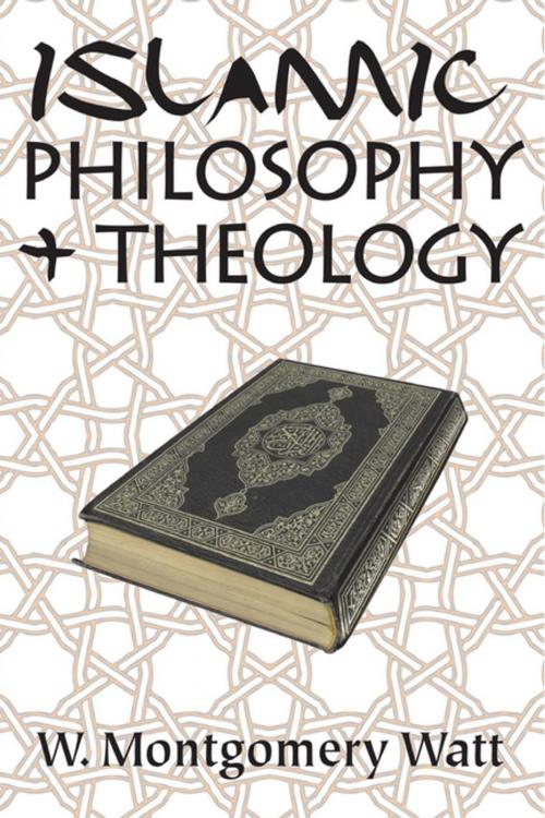 Cover of the book Islamic Philosophy and Theology by W. Montgomery Watt, Taylor and Francis