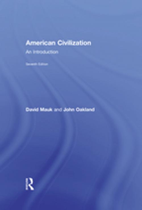 Cover of the book American Civilization by David Mauk, John Oakland, Taylor and Francis