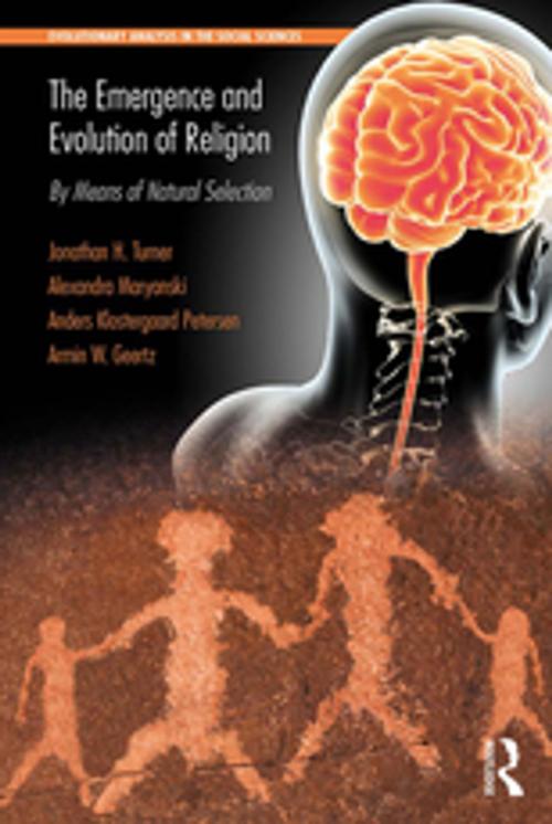 Cover of the book The Emergence and Evolution of Religion by Jonathan H. Turner, Alexandra Maryanski, Anders Klostergaard Petersen, Armin W. Geertz, Taylor and Francis