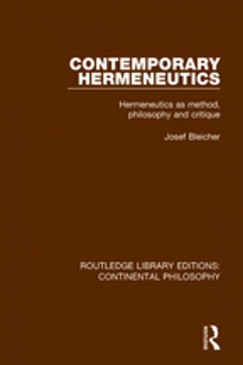 Cover of the book Contemporary Hermeneutics by Josef Bleicher, Taylor and Francis