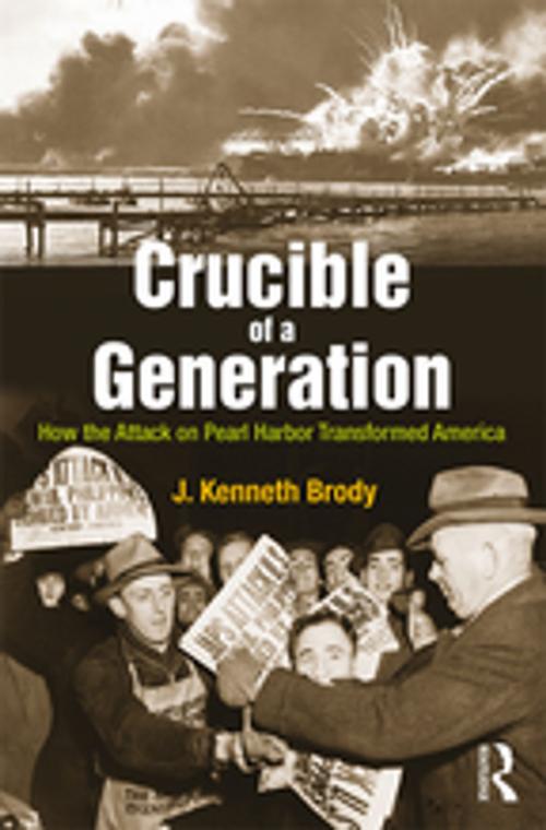 Cover of the book Crucible of a Generation by J. Kenneth Brody, Taylor and Francis