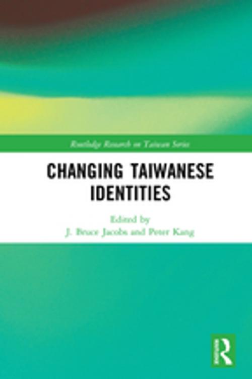 Cover of the book Changing Taiwanese Identities by , Taylor and Francis