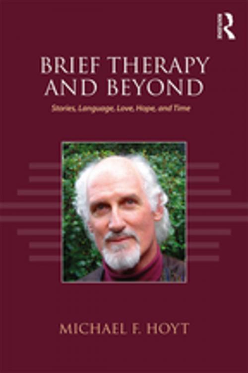 Cover of the book Brief Therapy and Beyond by Michael F. Hoyt, Taylor and Francis