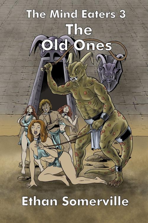 Cover of the book The Mind Eaters 3: The Old Ones by Ethan Somerville, Storm Publishing