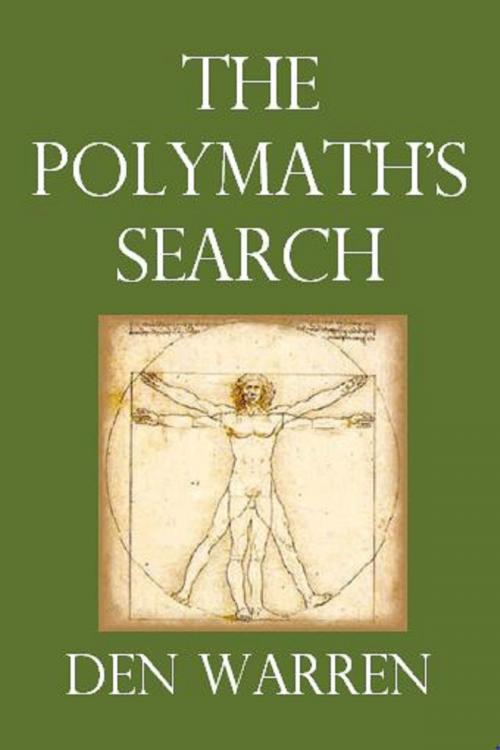 Cover of the book The Polymath's Search by Den Warren, Unbelievable Universe