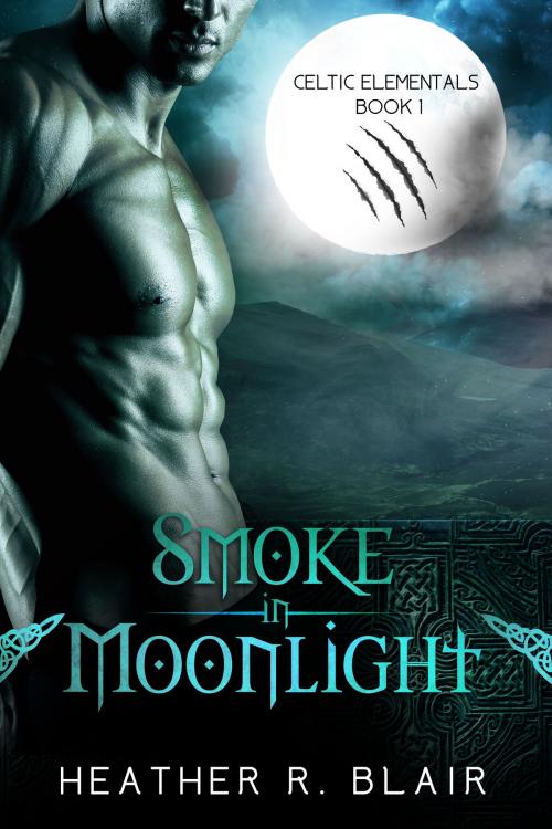 Cover of the book Smoke In Moonlight by Heather R. Blair, Heather R. Blair