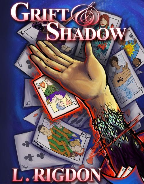 Cover of the book Grift and Shadow by L. Rigdon, L. Rigdon