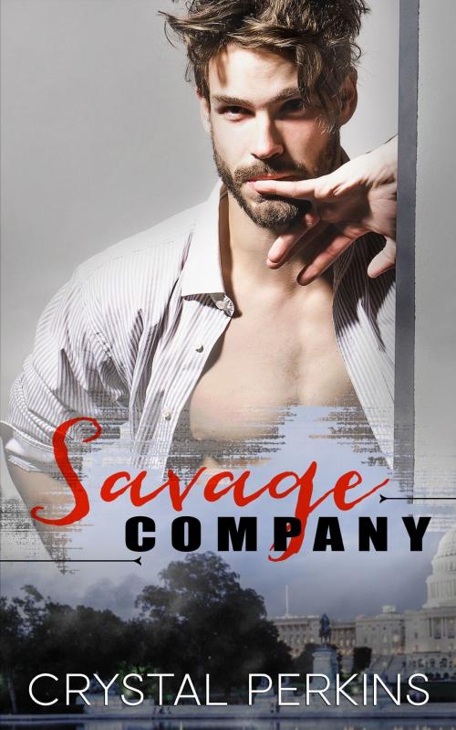 Cover of the book Savage Company by Crystal Perkins, Crystal Perkins