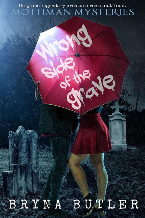 Cover of the book Wrong Side of the Grave (Mothman Mysteries) by Bryna Butler, Bryna Butler