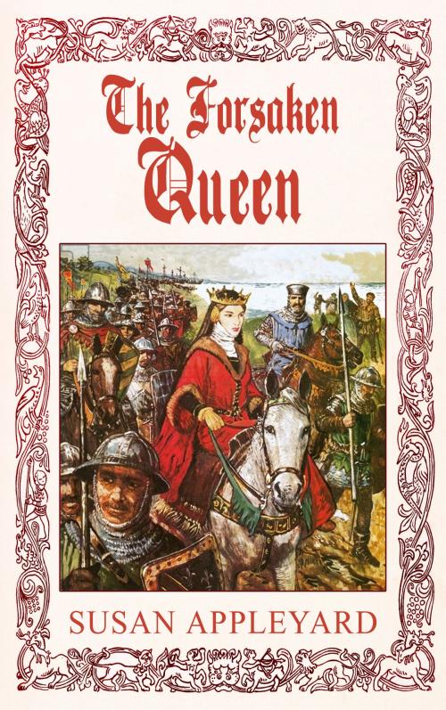 Cover of the book The Forsaken Queen by Susan Appleyard, Susan Appleyard