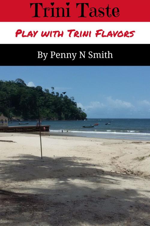 Cover of the book Trini Taste by Penny Smith, Penny Smith